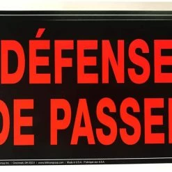 Hillman 849338 Aluminum Self-Adhesive Défense De Passer Sign, French, 10 X 14-in, Black/Red